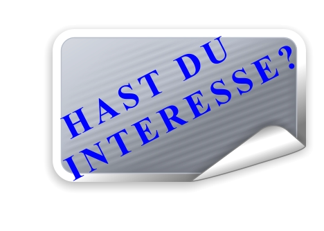 HAST DU   INTERESSE?