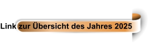 Link zur Übersicht des Jahres 2025