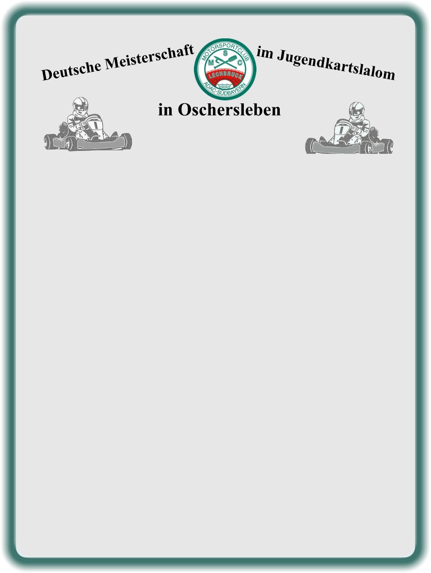 Deutsche Meisterschaft  im Jugendkartslalom  in Oschersleben