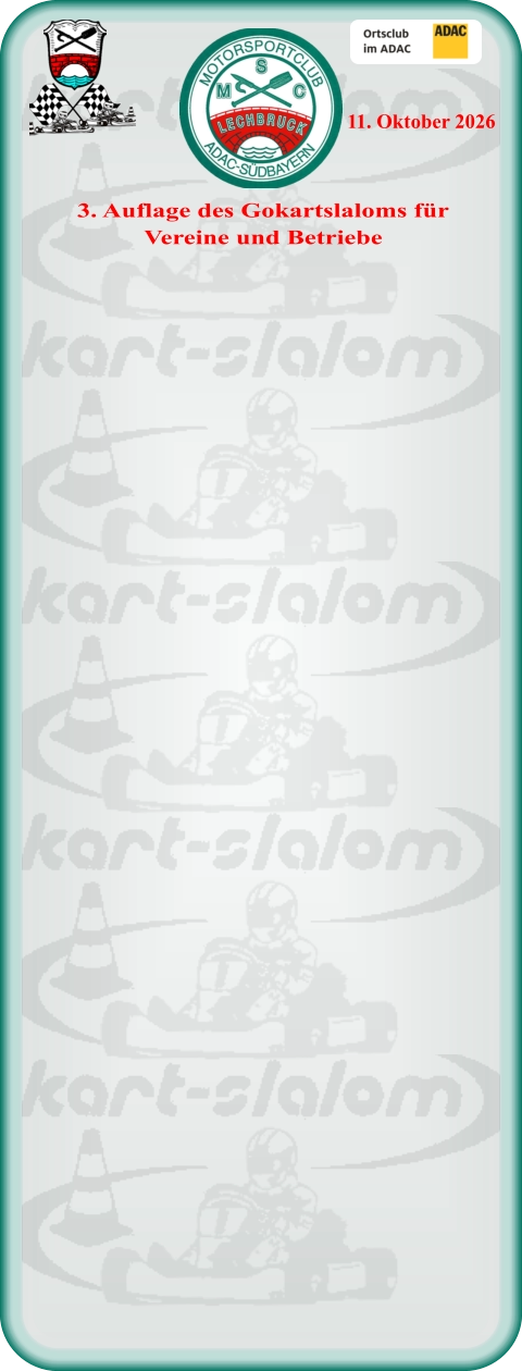 3. Auflage des Gokartslaloms fürVereine und Betriebe 11. Oktober 2026