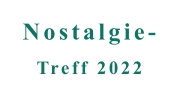Treff 2022 Nostalgie-