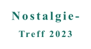 Treff 2023 Nostalgie-