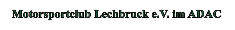 Motorsportclub Lechbruck e.V. im ADAC