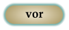 vor