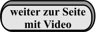 weiter zur Seitemit Video