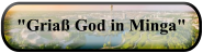 "Griaß God in Minga"