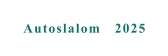 Autoslalom   2025