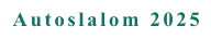 Autoslalom 2025