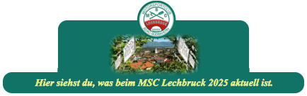 Hier siehst du, was beim MSC Lechbruck 2025 aktuell ist.