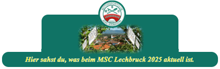 Hier sahst du, was beim MSC Lechbruck 2025 aktuell ist.