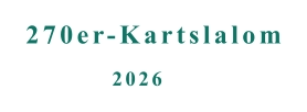 2026 270er-Kartslalom