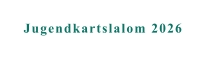 Jugendkartslalom 2026