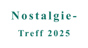 Treff 2025 Nostalgie-