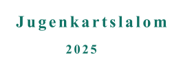 2025 Jugenkartslalom