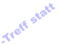 -Treff statt