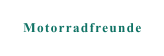 Motorradfreunde