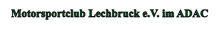 Motorsportclub Lechbruck e.V. im ADAC