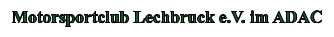 Motorsportclub Lechbruck e.V. im ADAC