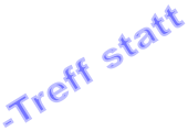 -Treff statt