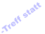 -Treff statt