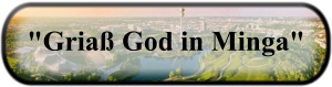 "Griaß God in Minga"