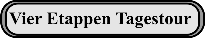 Vier Etappen Tagestour