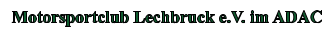 Motorsportclub Lechbruck e.V. im ADAC